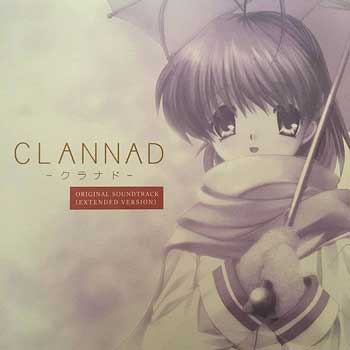 CLANNAD-クラナド｜Original-Soundtrack-～2018-Extended-Version～