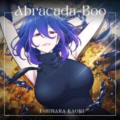 Kinsou-no-Vermeil-OP-Abracada-Boo-Kaori-Ishihara