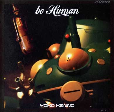 Stand-Alone-Complex-Original-Soundtrack---Be-Human